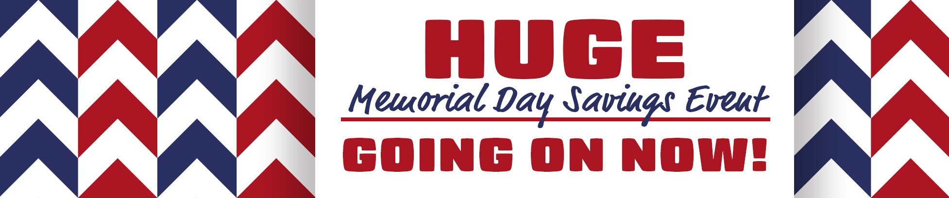 HUGE_MemDaySavEvent_small.jpg Memorial Day Car Sale