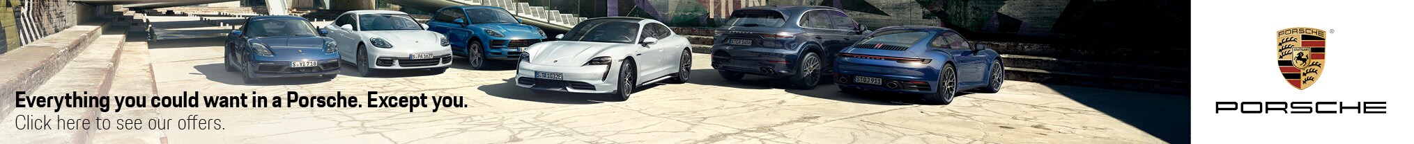 Everything you could want in a Porsche. Except you.