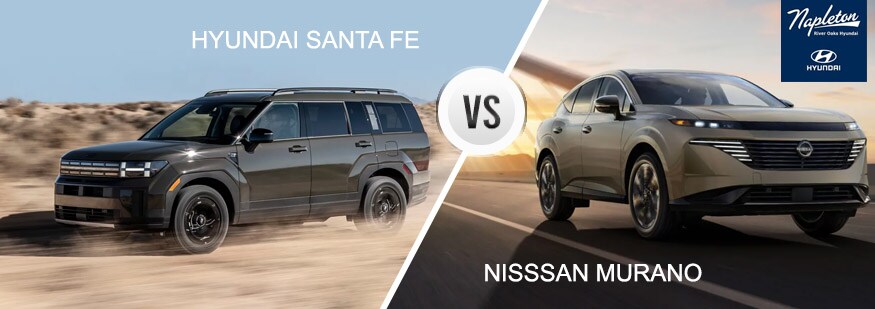 2026 Hyundai Santa Fe vs 2026 Nissan Murano Chicago IL