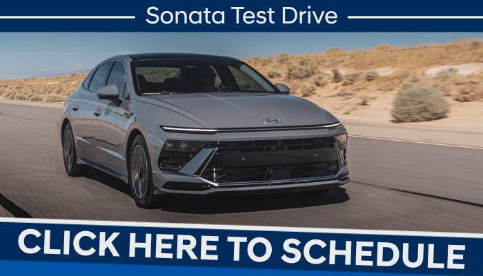 Schedule your Sonata Test Drive Hyundai Sonata Test Drive
