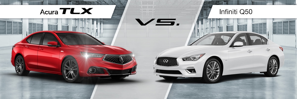 2019 Acura TLX vs 2019 Infiniti Q50 Comparison 2019 Acura TLX vs 2019 Infiniti Q50 Comparison