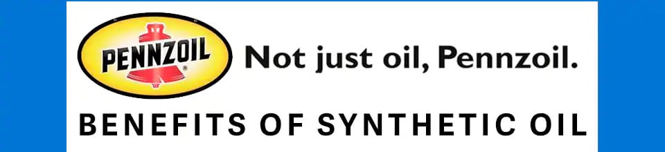 Benefits-of-Synthetic-Oil-Header.jpg Benefits of Synthetic Oil