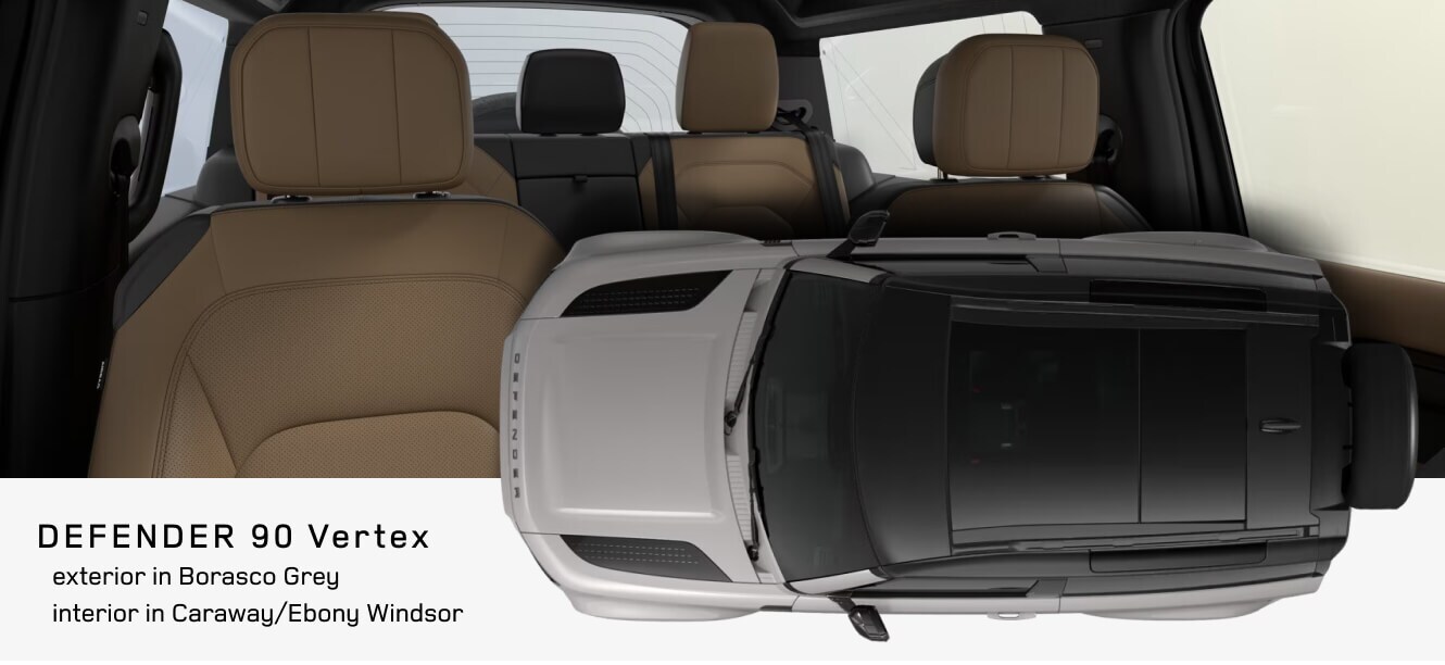 Interior cabin and overhead view of a Land Rover Defender 90 Vertex in Borasco Grey showing Caraway and Ebony Windsor leather interior.