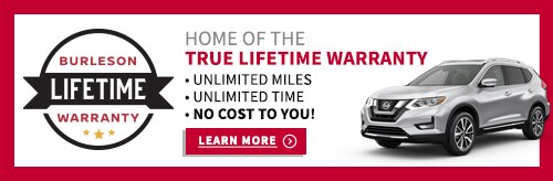 Burleson Nissan True Lifetime Warranty