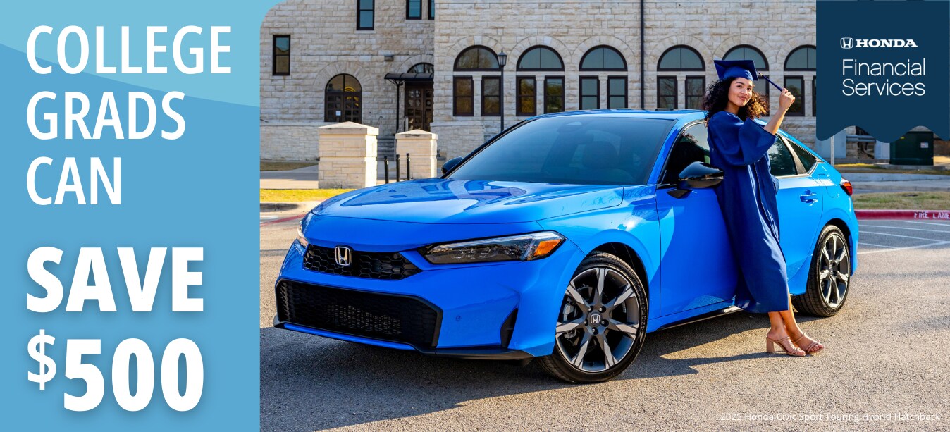 Honda%20College%20Offer_banner.png College Grads Can Save $500 on a New Honda
