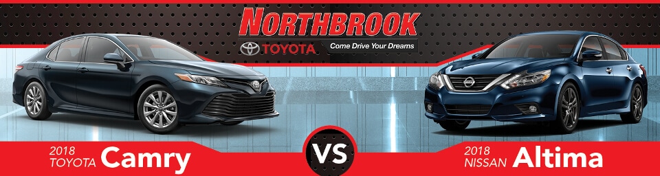 2018 Toyota Camry vs. 2018 Nissan Altima 2018 Toyota Camry vs. 2018 Nissan Altima