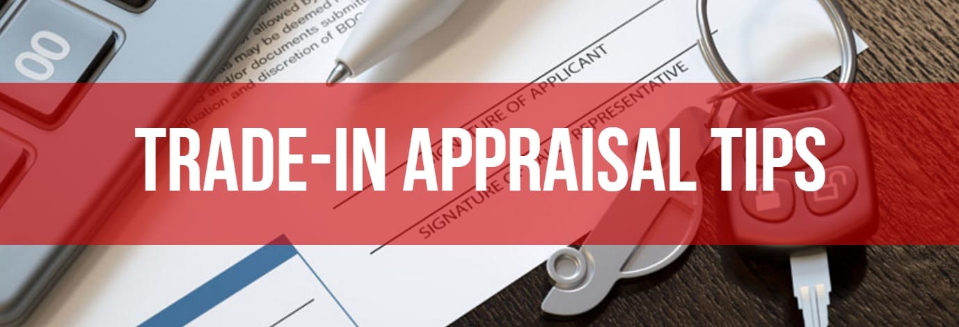 Trade-In Appraisal Tips.jpg
