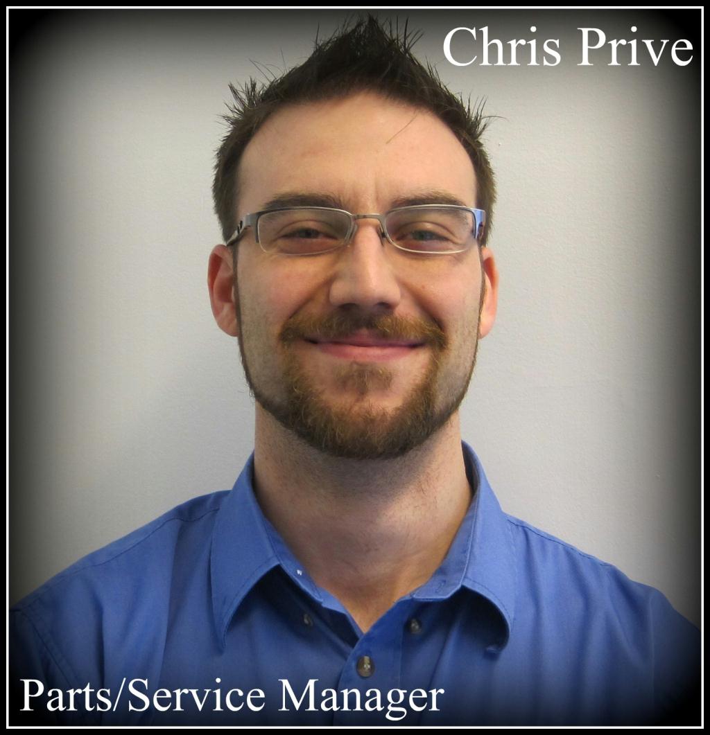 Chris Prive<br><span style='font-size: 90%;color:#000000;'>Parts/Service Manager</span>