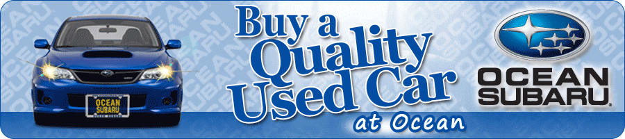 Buy a Quality Used Car at Ocean Subaru