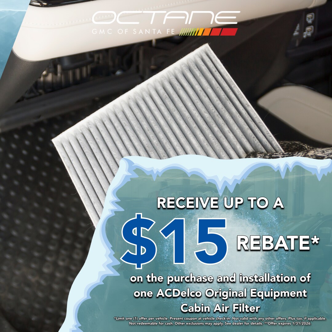 Receive upto $15 rebate on the purchase and installation of one ACDelco Original Equipment Cabin Air Filter