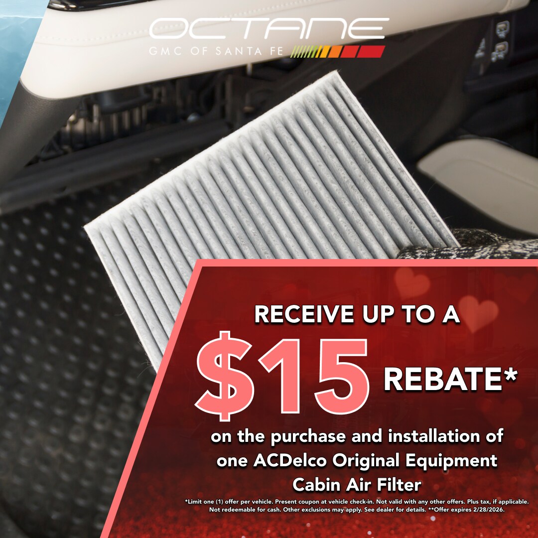 Receive upto $15 rebate on the purchase and installation of one ACDelco Original Equipment Cabin Air Filter