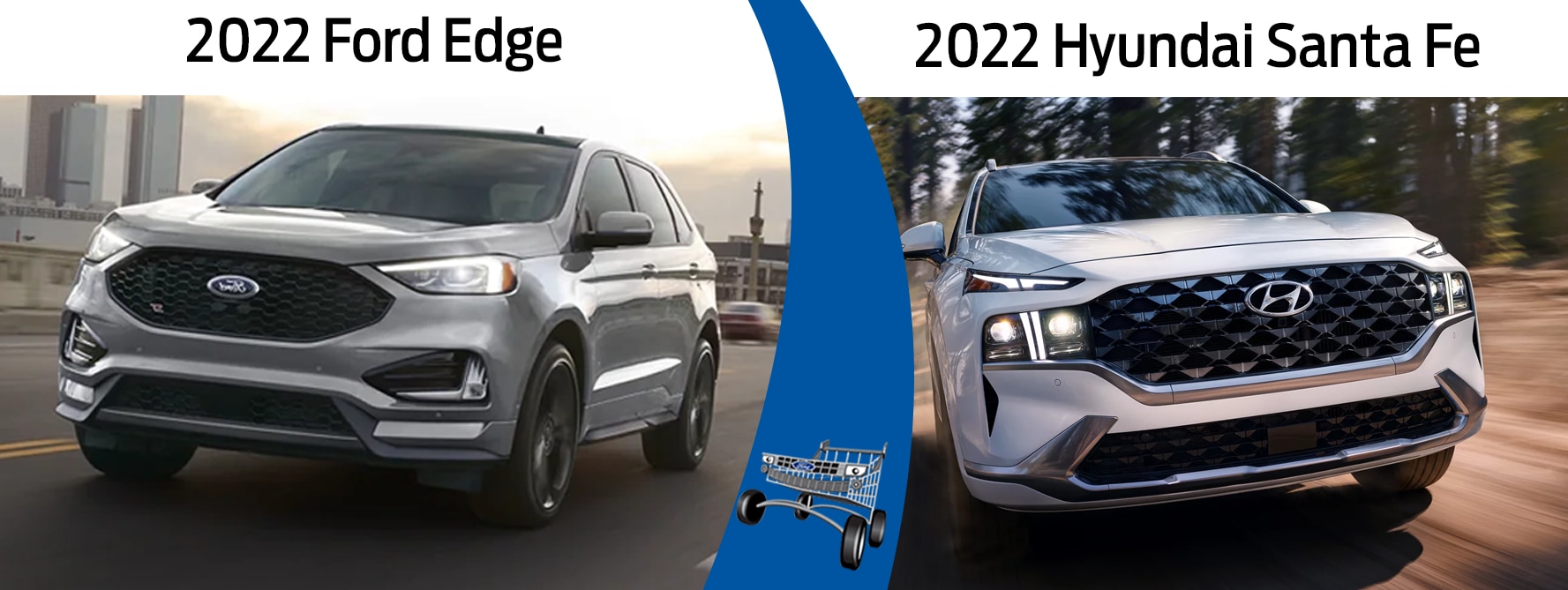 Comparing the 2022 Ford Edge to the 2022 Hyundai Santa Fe