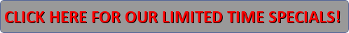 button_click-here-for-our-limited-time-specials.png
