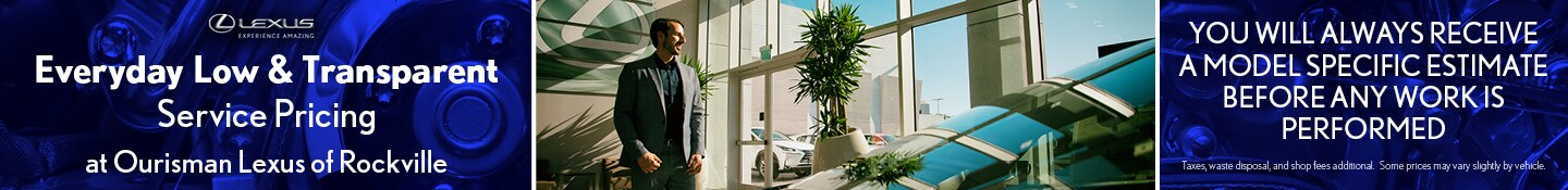 2022-04-ourismanlexusrockville-11378548-Transparent-Service-Pricing-OT.jpg
