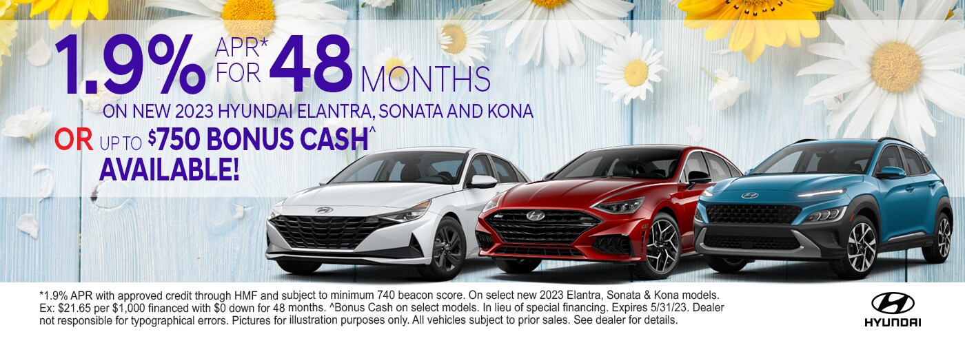1.9% APR for 48 Months on 2023 Elantra, Sonata and Kona