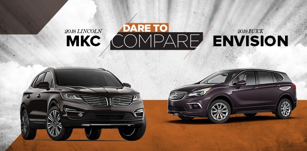 Dare to Compare: 2018 Lincoln MKC vs 2018 Buick Envision Dare to Compare: 2018 Lincoln MKC vs 2018 Buick Envision