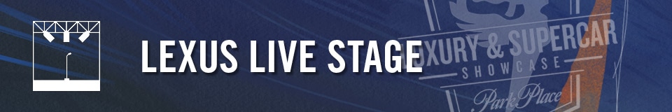 2019-04-parkplace-supercar-event-details-Lexus-Live-Stage.jpg