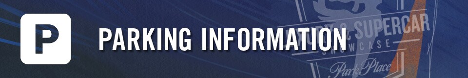 2019-04-parkplace-supercar-event-details-Parking-Information.jpg