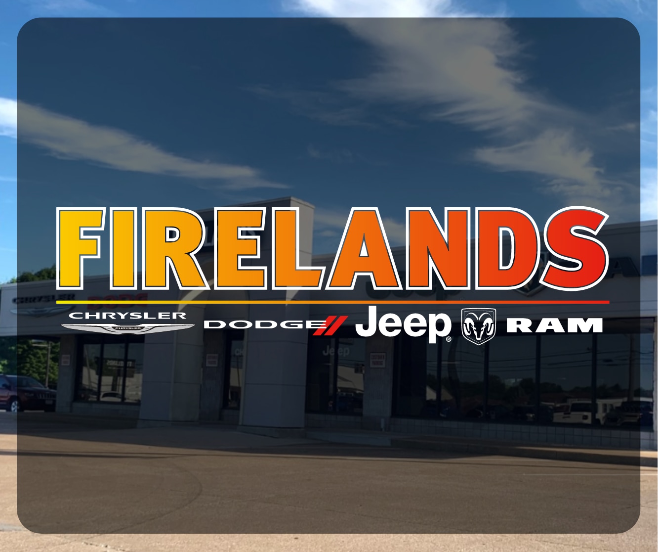 Firelands Auto Group New Chevrolet, Buick, Chrysler, Dodge, Jeep, Ram