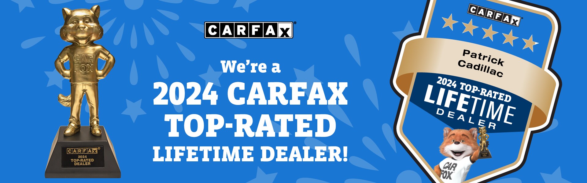 CARFAX Top Rated Lifetime Dealer