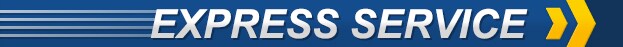 Schedule Express Routine Service 7 Days a Week!