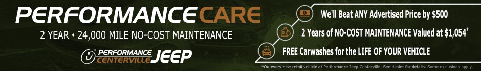 2 Years of No-Cost Maintenance on all New Vehicle Purchases at Performance Jeep Centerville