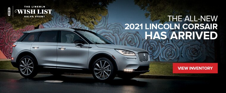 The All-New 2020 Lincoln Corsair Has Arrived The All-New 2021 Lincoln Corsair Has Arrived