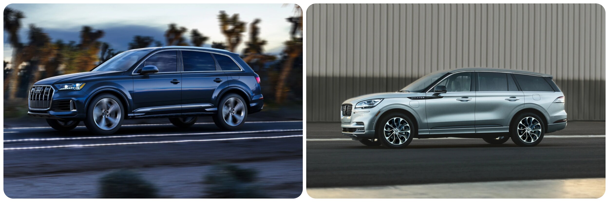 Audi-Q7-Vs-Lincoln-Aviator-1.jpg On the left a profile view of a dark blue 2022 Audi Q7 as it drives down a desert road at dusk. On the right a silver 2022 Lincoln Aviator cruises down a city street in profile view