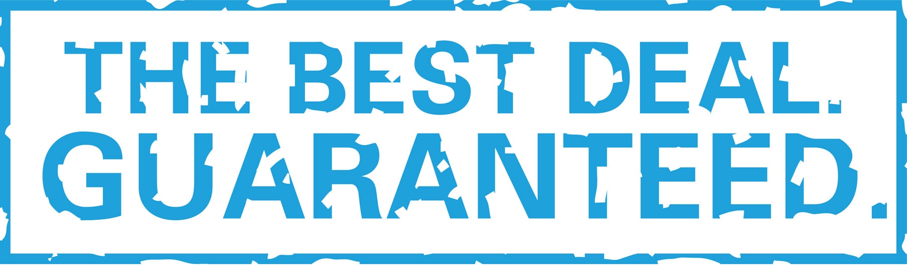 The Best Deal Guaranteed