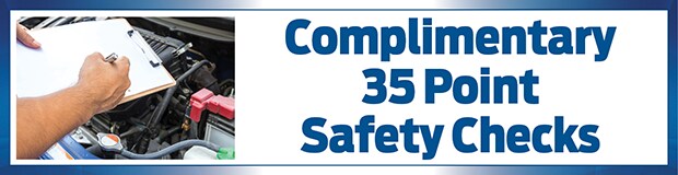 Complimentary 35 Point Safety Checks