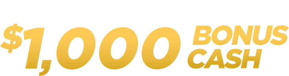 $1,000 Bonus Cash