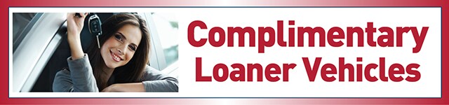 Complimentary Loaner Vehicles