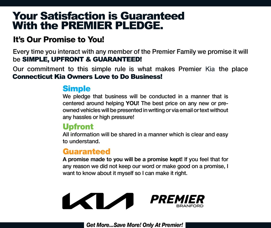 premier_1100x925.revised.png Our Premier Kia Pledge To You - Get More Save More