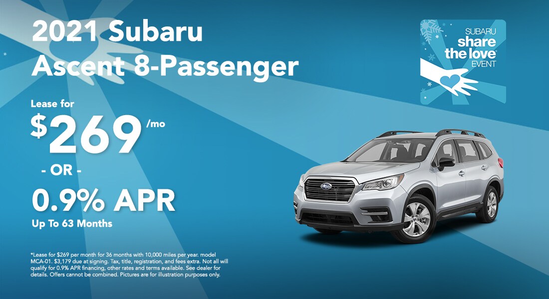 premier-subaru-alot-to-love-offers-1100x600-ascent.jpg Lease a 2021 Ascent for $269/month or 0.9% APR up to 63