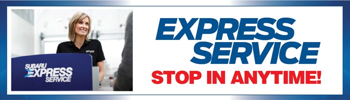 Express Service Express Service available to save you time