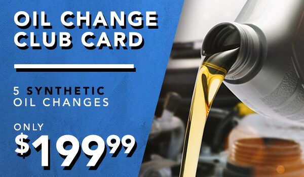 Club card 5 Synthetic oil changes for $199 Club card 5 Synthetic oil changes for $199