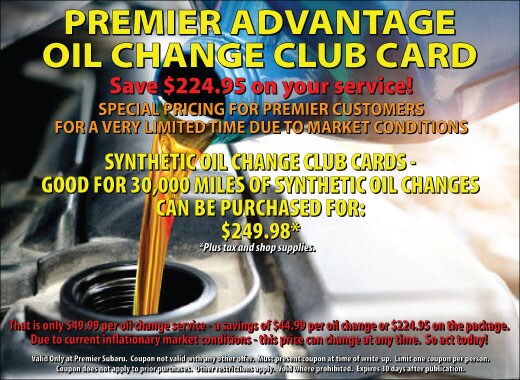 Oct-2022-Premier-Subaru-Oil-Change-Club-Card-520x380.jpg save $224.95 on your service with the premier oil change club card and save, get 5 oil changes for only $249.98