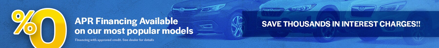 1800x119-mini-banner.jpg Get 0% APR on select models! Save Thousands in interest charges