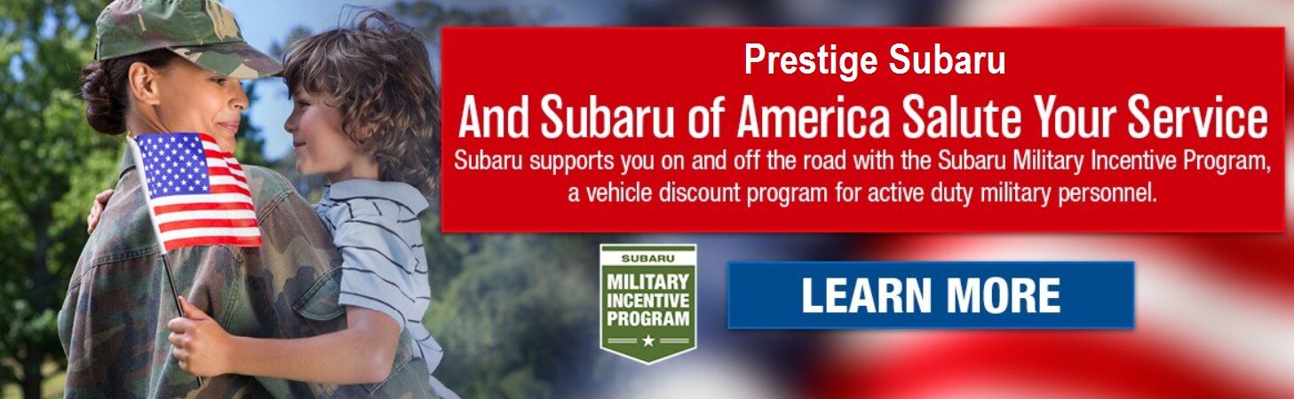 Prestige Subaru - Military Incentive Program
