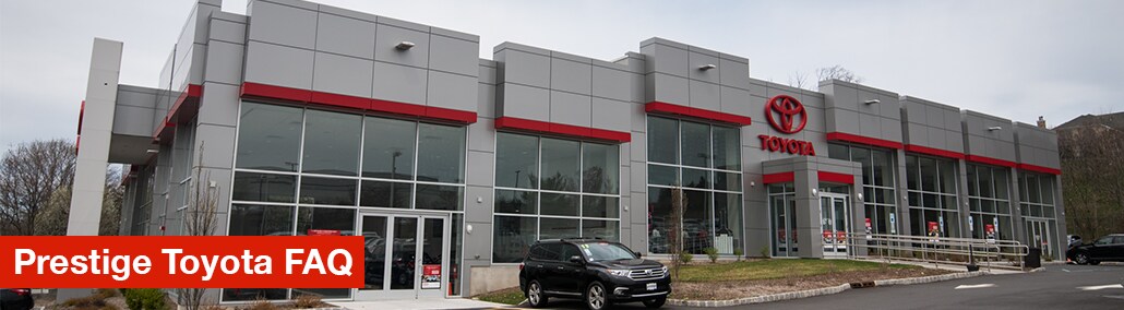 Prestige Toyota frequently asked questions