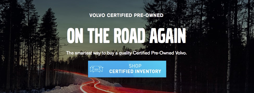 On The Road Again With Volvo Certified Pre-Owned