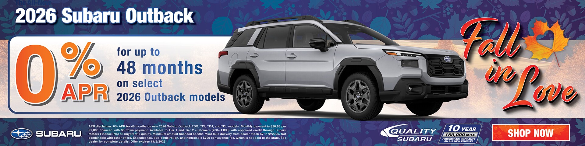 2026 Subaru Outback 0% APR for up to 48 months on select 2026 Outback. models