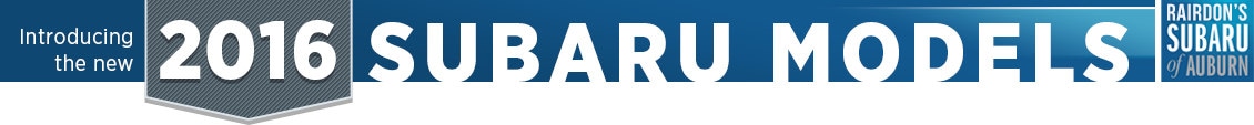 2016 Subaru Model Features & Details Serving
Auburn, WA 2016 Subaru Model Features & Details Serving
Auburn, WA