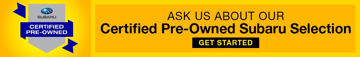 Ask Us About Our Certified Pre-Owned Subaru Selection