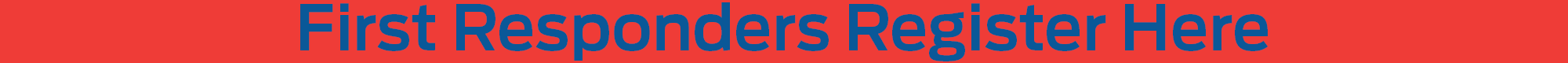 RamseyFord_VLPI_FirstRespondersButton_2000x80.png