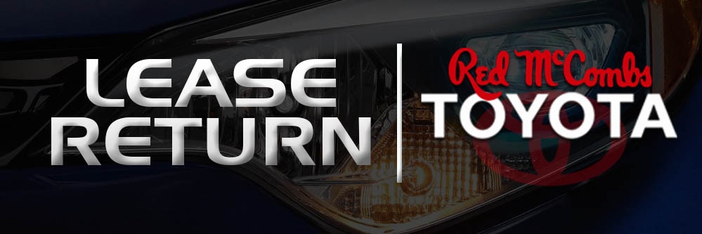 Lease Return at Red McCombs Toyota San Antonio