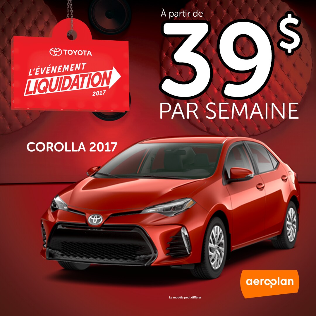 Promotion evenement Liquidation de la Toyota Corolla 2017.