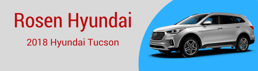 Rosen Hyundai 2018 Hyundai Tucson for Sale.png