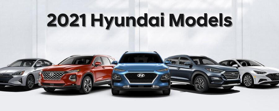 2021 Hyundai Models