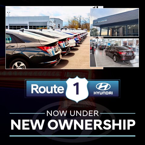 Route 1 Hyundai | Now Under New Ownership Route 1 Hyundai | Now Under New Ownership